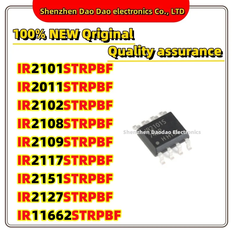 10Pcs IR2101STRPBF IR2011S IR2102S IR2108S IR2109S IR2117S IR2151S IR2127S IR11662S TRPBF SOP-8 chip IC new original