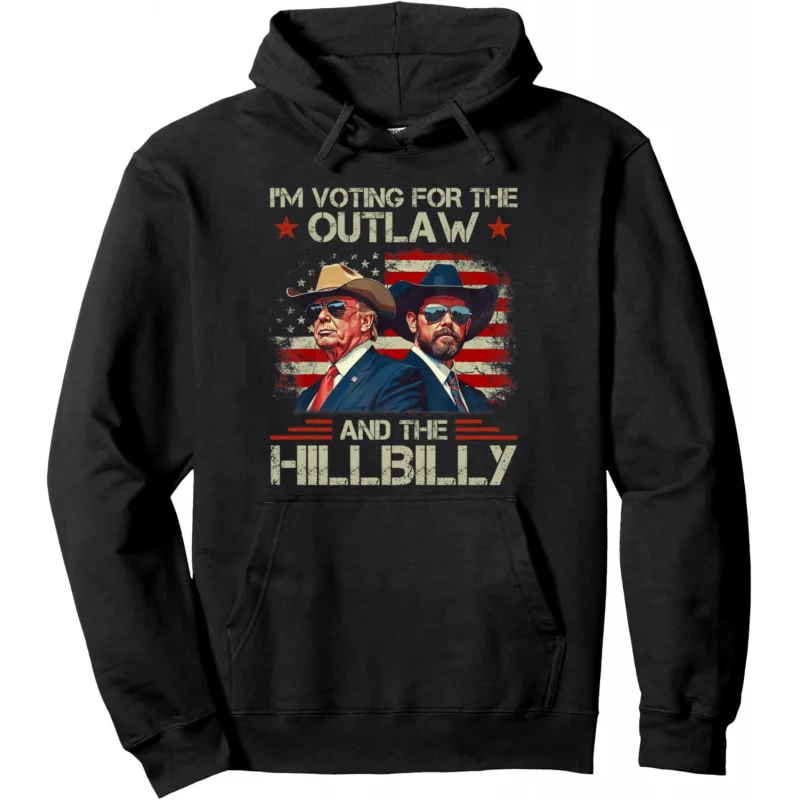 

I'm Voting For The Outlaw And The Hillbilly Trump Vance 2024 Pullover Hoodie