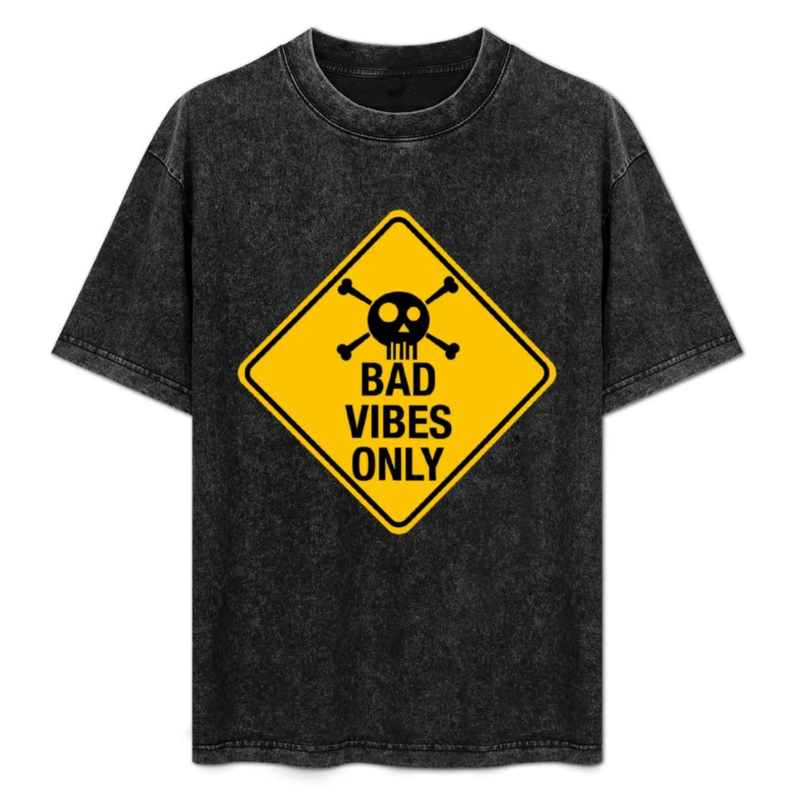 Bad Vibes Only - Funny Sign T-Shirt baggy shirts anime t shirts essential t shirt plain white t shirts men