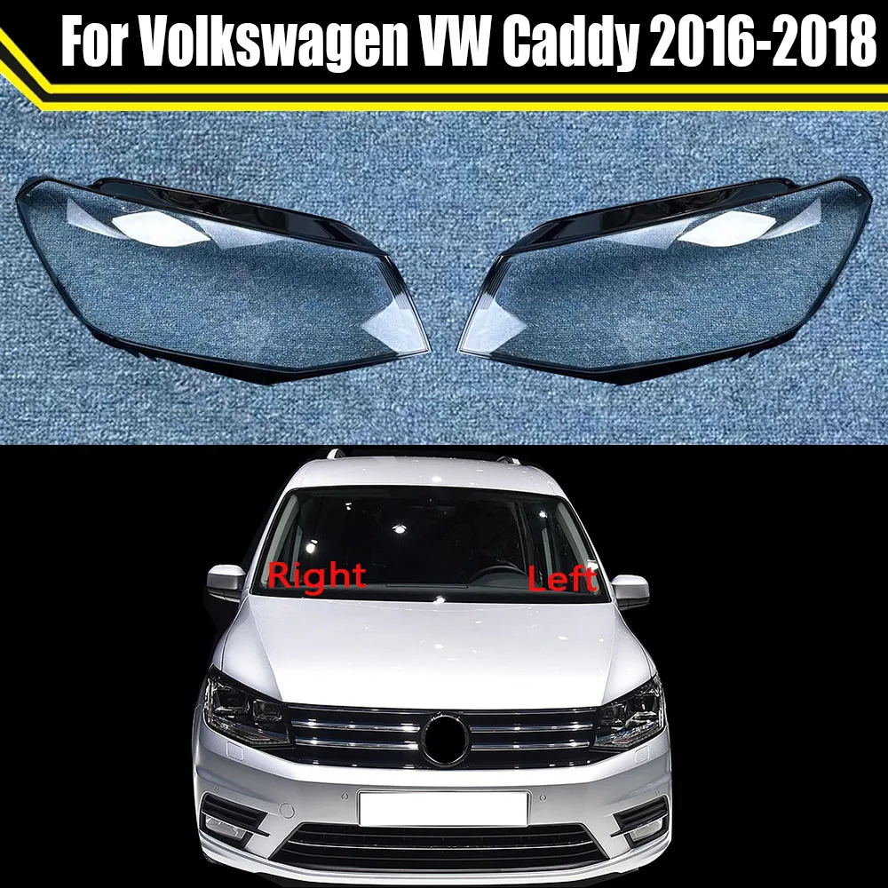 Headlight Cover Headlamp Shell For Volkswagen VW Caddy 2016 2017 2018 Transparent Lampshade Lampcover Replace Car Light Housing