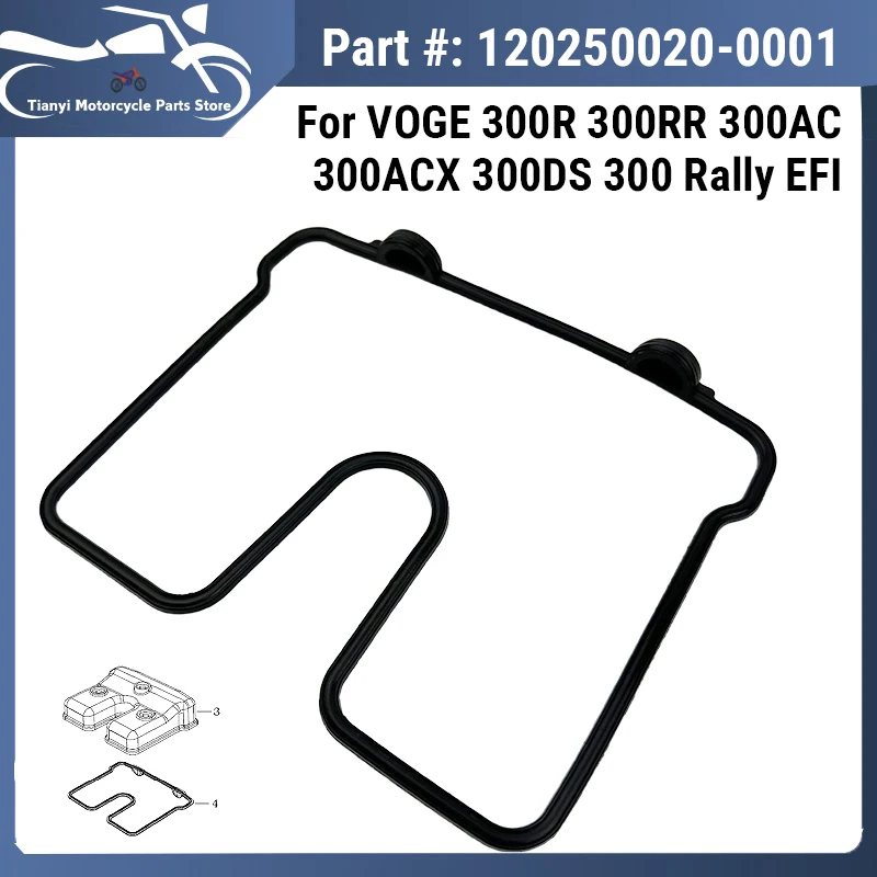 Valve Cover Gasket For VOGE 300R 300RR 300AC 300ACX 300DS 300 Rally EFI Loncin LX300GY SX2 LX300GY-A DS2 Pro 120250020-0001