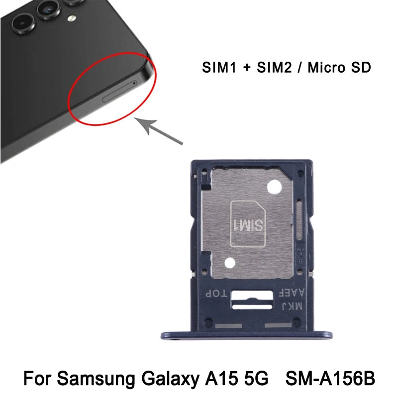 Dual SIM Card Tray For Samsung Galaxy A15 5G SM-A156B SIM1 + SIM2 / Micro SD Card Tray Spare Part