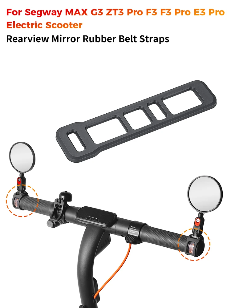 Elektroroller Universeller Rückspiegel Gummiband-Riemen für Ninebot MAX G3 ZT3 Pro F3 F3 Pro E3 Pro E22 E25 GT1 GT2
