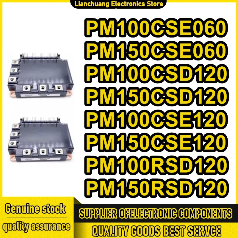 

PM100CSE060 PM150CSE060 PM100CSD120 PM150CSD120 PM100CSE120 PM150CSE120 PM100RSD120 PM150RSD120 New Original in stock