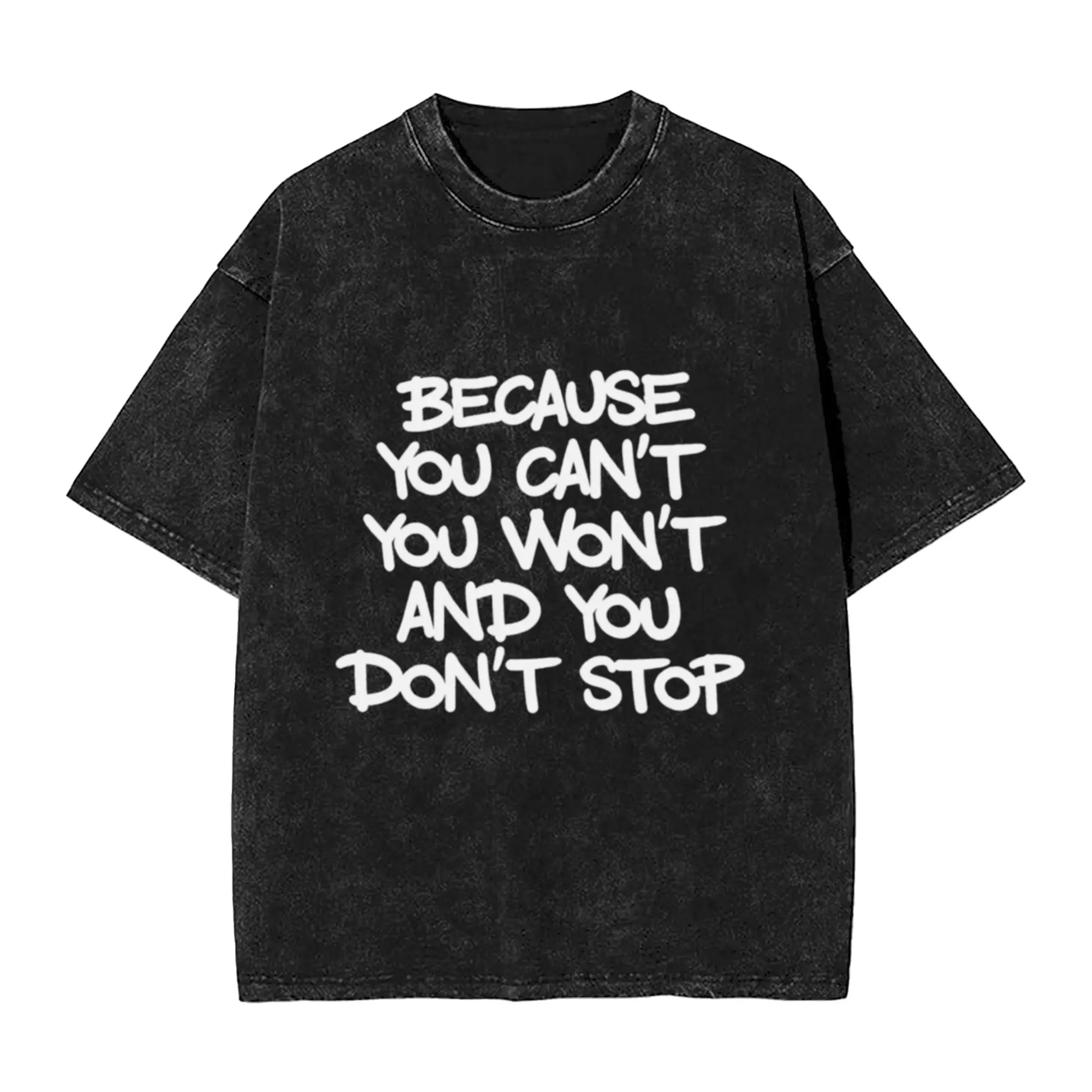 Don t Stop Classic Comfort A Vintage Oversized Cotton Unisex T-Shirts