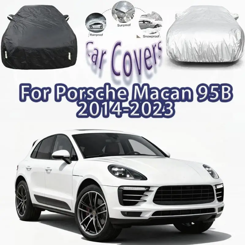 

For Outdoor Protection Waterproof for Porsche Macan 95B 2014 2023 Sunshade Dustproof Accessories Full Snow Cover Car Covers