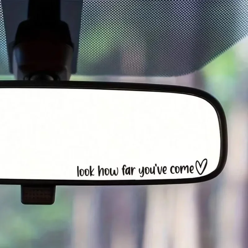 Look How Far You've Come Inspirational Quote Vinyl Sticker Waterproof Decal for Mirror Motorcycle Laptop Glass Decor Accessories