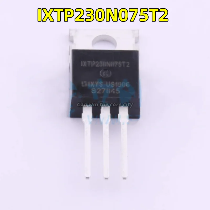 1-100 PCS/LOT Brand New IXTP230N075T2 package: TO-220 N channel Field effect tube (MOSFET) The original now