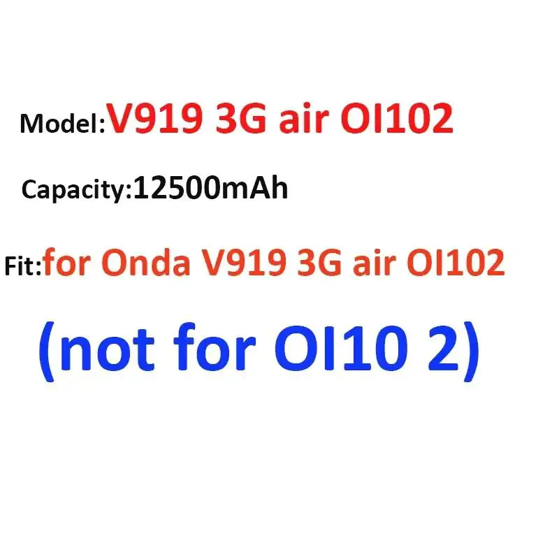 

Laptop Battery Environmentally Friendly Premium Replacement 12500mAh For Onda V919 3G Air OI102 Not Fit For OI10 2