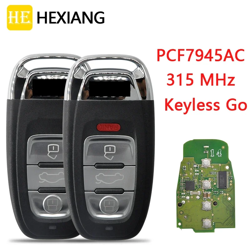 

HE Xiang Car Remote Control Key For Audi A4 A5 A6 A7 A8 FCCID 754J 315MHz PCF7945AC Chip Replacement Smart Keyless Entry Card