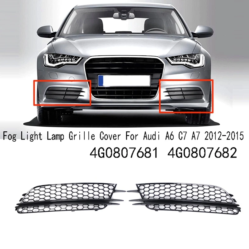 2X Fog Light Lamp Grille Cover For  A6 C7 A7 2012-2015 Honeycomb Mesh Fog Light Bezel 4G0807681 4G0807682