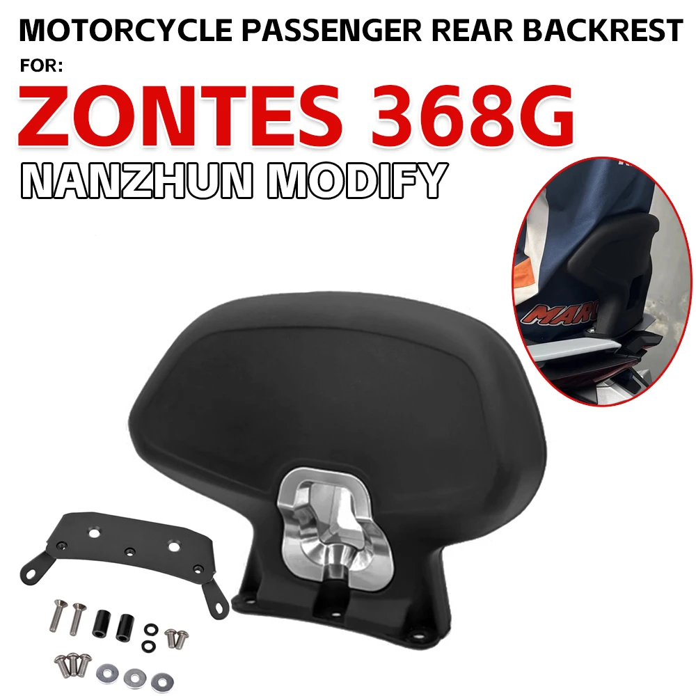 

Motorcycle Accessories Backrest Rear Passenger Backrests For New ZONTES ZT 368G 368 G Zontes G368 ZT-368G 2024 2025
