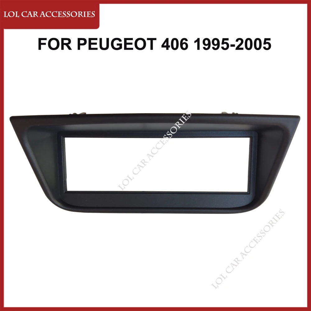 For Peugeot 406 1995-2005 Car Radio Fascia Stereo 1 DIN Panel Dash Installation Adapter Audio Face Frame Bezel Plate Mount