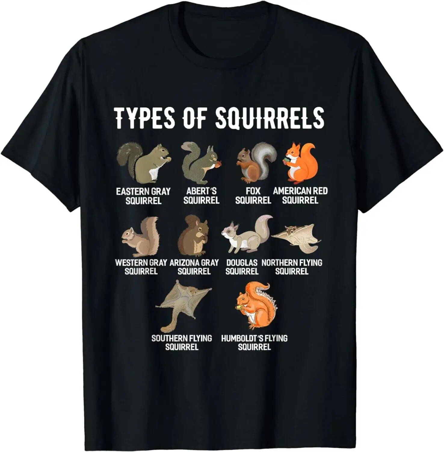 Funny Types of Squirrels Shirt Squirrel Shirt Squirrels Gift Unisex T-Shirt