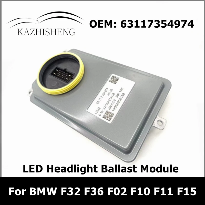 

63117354974 Car Drive LED Headlight Ballast Module Control Unit 7354974 for BMW F32 F33 F36 M3 F01 F02 F03 F10 F11 X5 F15