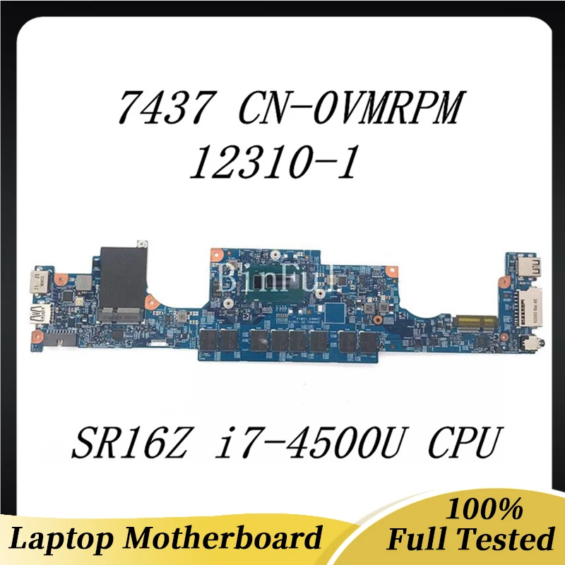 CN-0VMRPM 0VMRPM VMRPM Mainboard For Dell Inspiron 14 7000 7437 Laptop Motherboard 12310-1 W/ SR16Z i7-4500U CPU 100% Tested OK