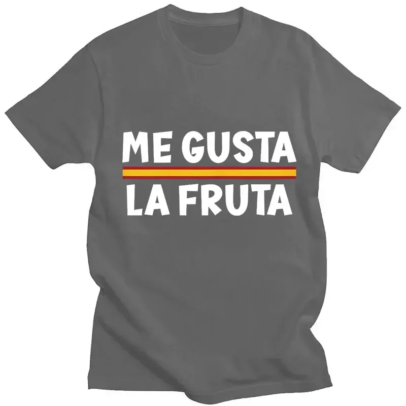 Me Gusta La Fruta Graphic T Shirt I Like Fruits Spanish Meme Funny Tshirt Men Women Breathable Cotton Casual Oversized T-shirts