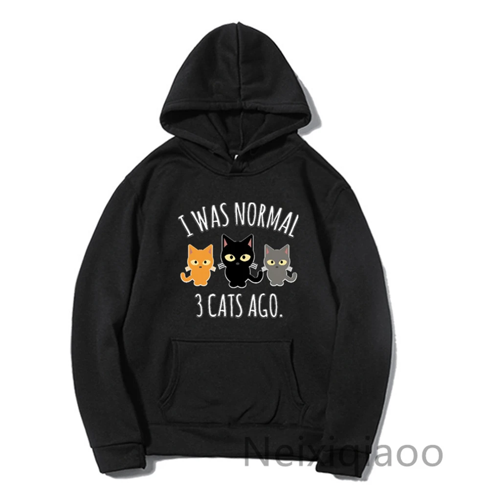 Plus Size I Was Normal 3 Cats Ago Women Men Cute Sweatshirt Fashion Autumn Winter Hip Hop Street Fleece Pullovers Hoodies