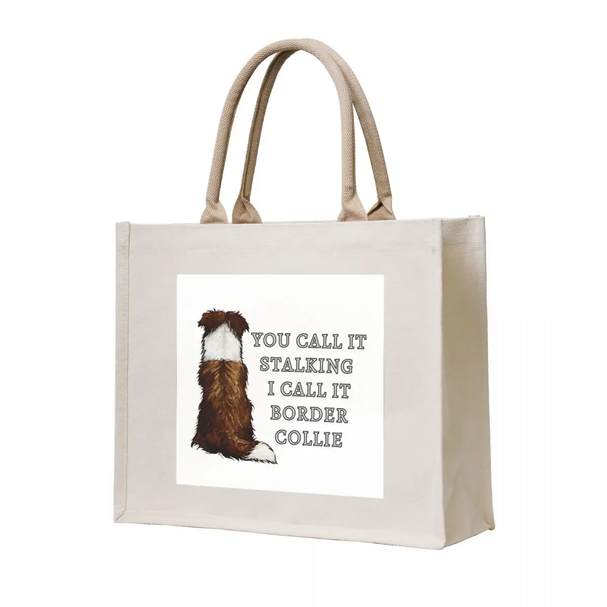 

You call it stalking I call it border collie Tote Bag shopping bag cute tote bag Handbags canvas shopping