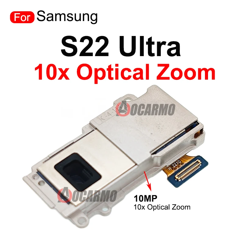 For Samsung Galaxy S22 Ultra Front Back Main 108MP + 12MP Ultra Wide Camera S22U 10MP 3x 10x Optical Zoom Telephoto Camera Flex