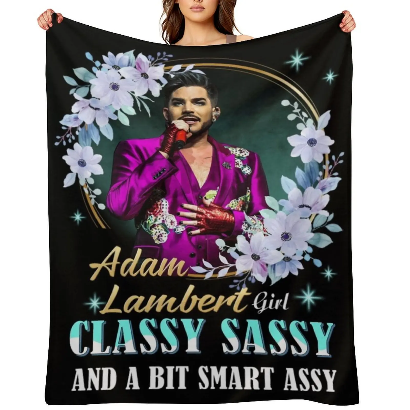 

ADAM LAMBERT GIRL CLASSY SASSY AND A BIT SMART ASSY Throw Blanket Luxury Throw Cute Plaid Soft Weighted Blankets