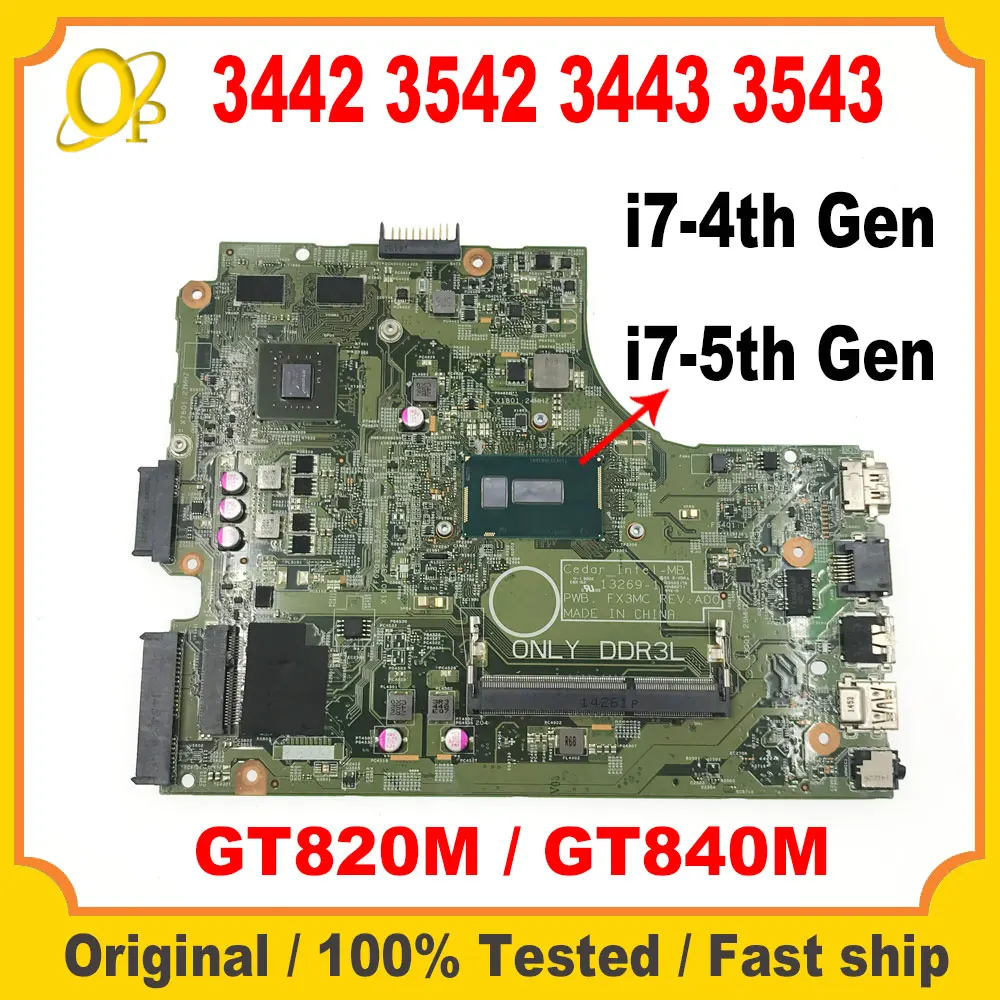 

13269-1 Материнская плата для ноутбука Dell Inspiron 3442 3542 3443 3543 5748, материнская плата с процессором i7-4-го/5-го поколения GT820M GT840M, графический процессор DDR3