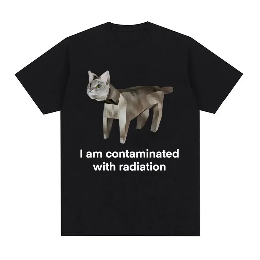 

I Am Contaminated Funny Cat Meme T Shirt Summer Men Women Clothing Humor T-Shirts Pure Cotton Loose Oversized T-shirt Streetwear