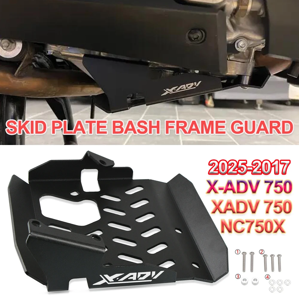 

2025 X-ADV 750 Skid Plate Bash Frame Guard protection For Honda NC750X XADV750 X-ADV 750 2017 2018 2019 2020 2021 2022 2023 2024