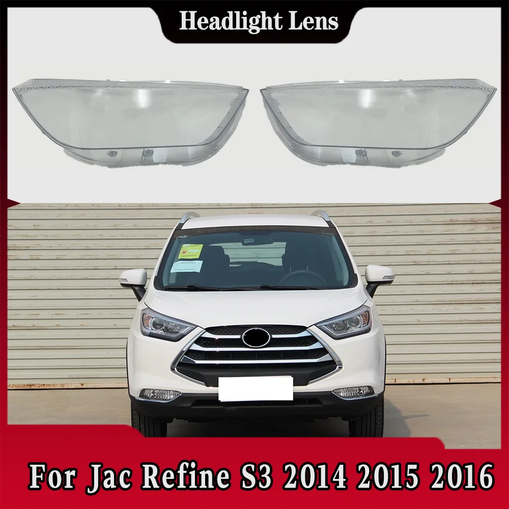 

For Jac Refine S3 2014 2015 2016 Front Headlamp Cover Transparent Headlight Shell Lens Plexiglass Replace Original Lampshade