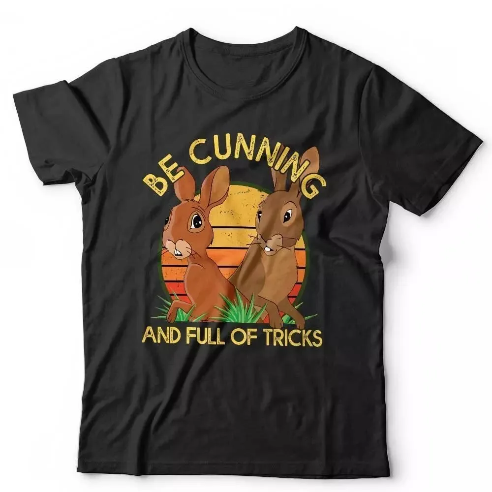 Be Cunning, And Full Of Tricks Tshirt Unisex Watership Down Rabbits Cute S-5XL