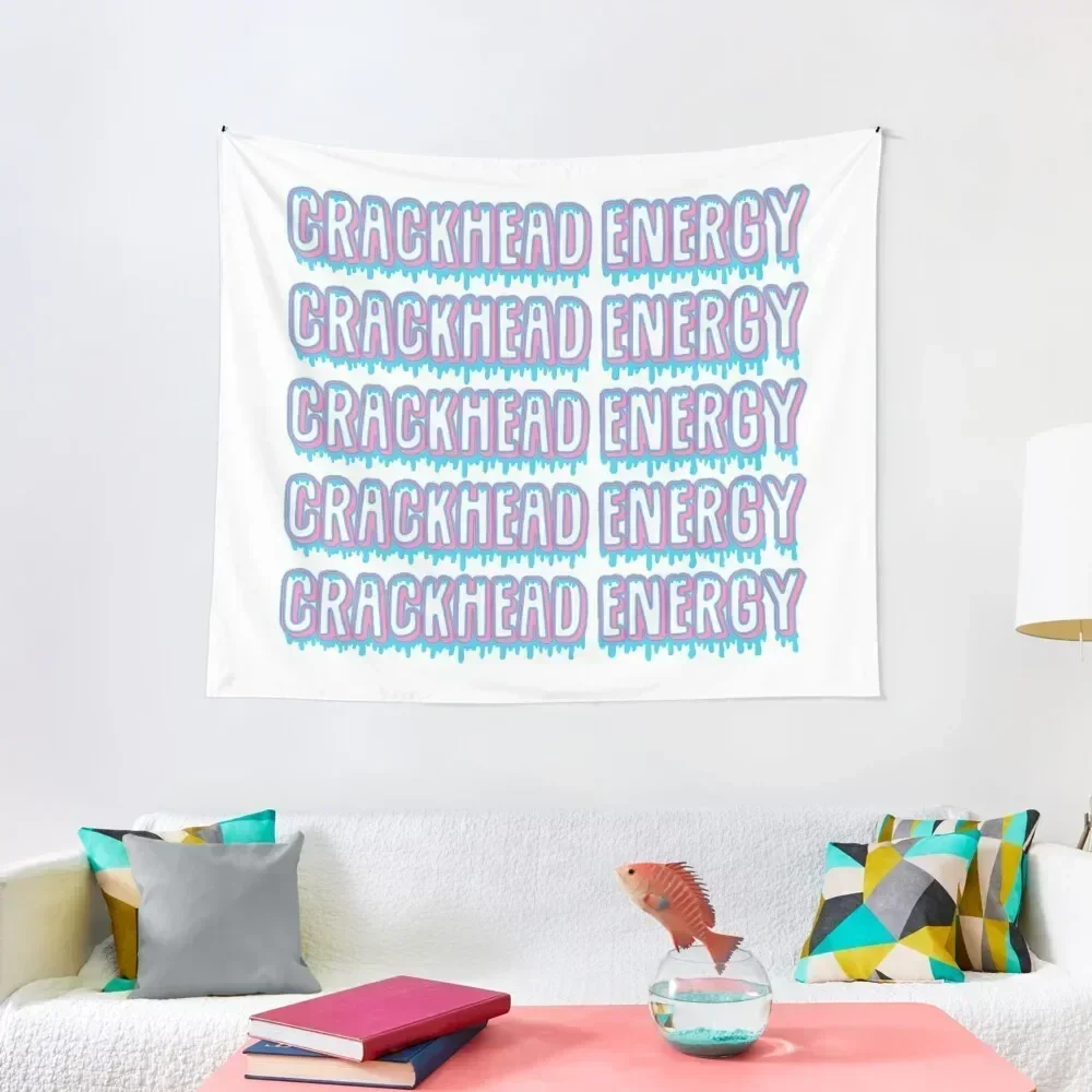 

Crackhead Energy Tapestry Wall Decor Carpet On The Wall Room Decorator Tapestry