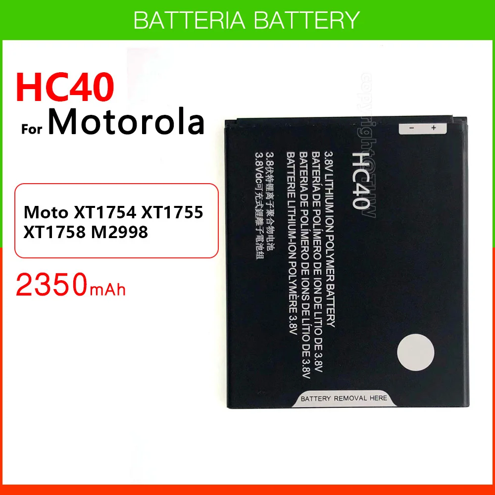 

Genuine Phone Battery HC40 2350mAh For Motorola Moto XT1754 XT1755 XT1758 M2998 Smartphone Replacement Lithium Battery Batteia