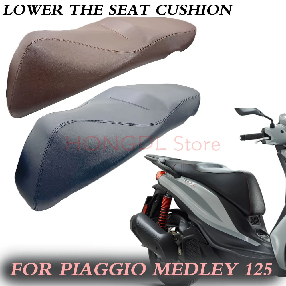 

For Piaggio Medley 125 Medley125 S Motorcycle Modified Lower 30mm Seat Custom Lower the seat cushion Hump Saddle Seat Cushion