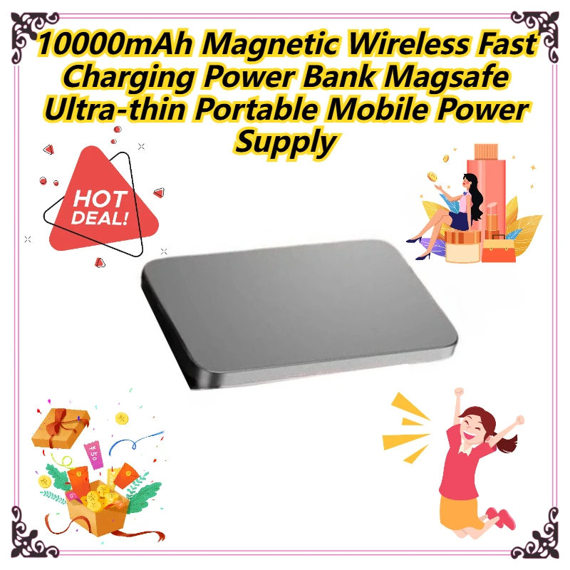 

10000mAh Magnetic Wireless Fast Charging Power Bank Magsafe Ultra-thin Portable Mobile Power Supply