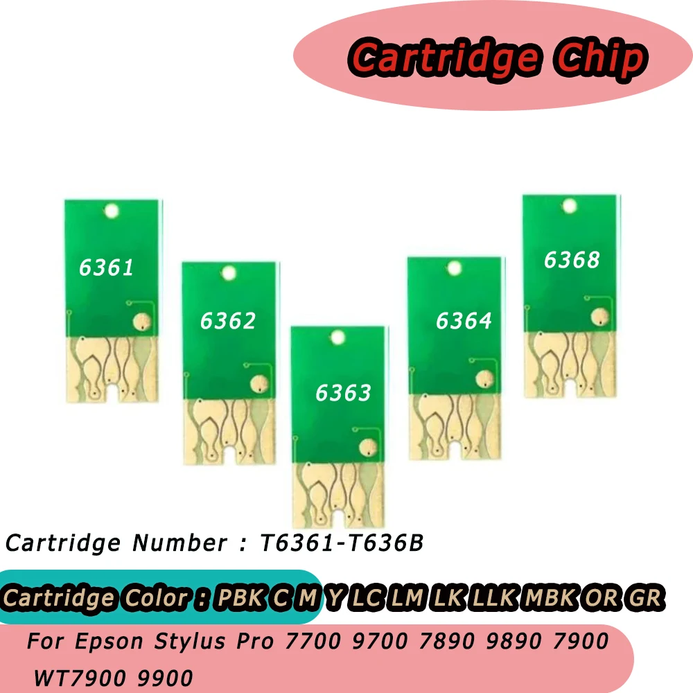 

T6361-T6369 T636A T636B Cartridge Chip Permanent Chip ARC Chip For Epson Stylus Pro 7700 9700 7890 9890 7900 WT7900 9900 Printer