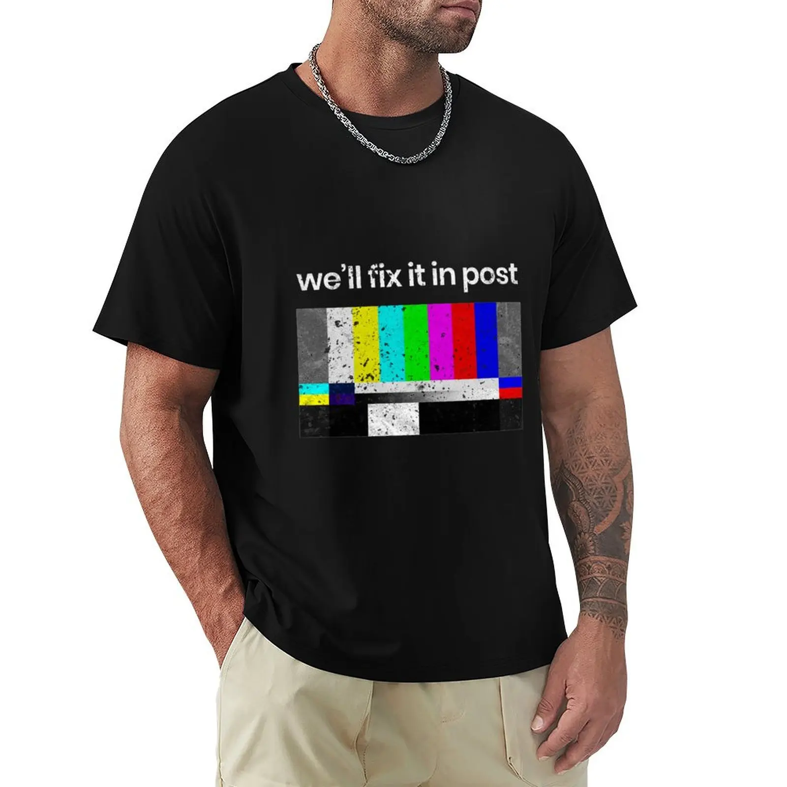 Cinematographer Filmmaker Editor Producer Director Film Crew Gift Well Fix it in Post T-Shirt