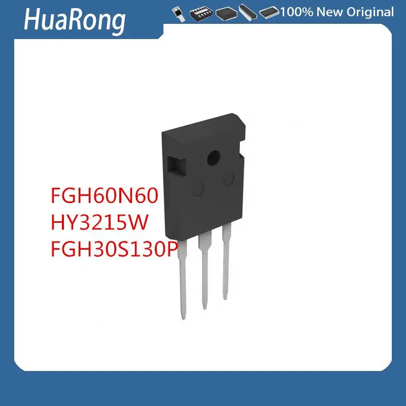 10PCS/LOT    FGH60N60   FGH60N60SFD   60N60SFD  60N60   HY3215W   HY3215 130A150V   FGH30S130P   FGH30S130   30A 1300V    TO-247