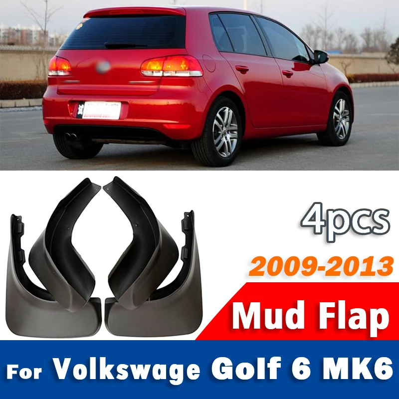 

For Volkswagen VW Golf 6 Mk6 Mudguard Mudflaps Fender Mud Flap Guards Splash mudguards Car Accessories 1 set 4pcs 2009-2013