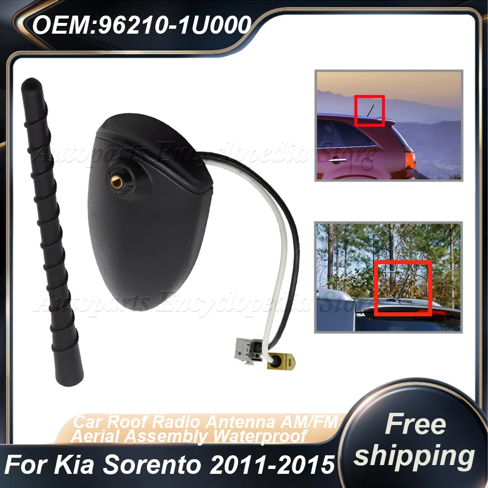 

Для Kia Sorento 2010 2011 2012 2013 2014 2015 автомобильная радиоантенна на крыше AM/FM антенна в сборе водонепроницаемая 96210-1U000