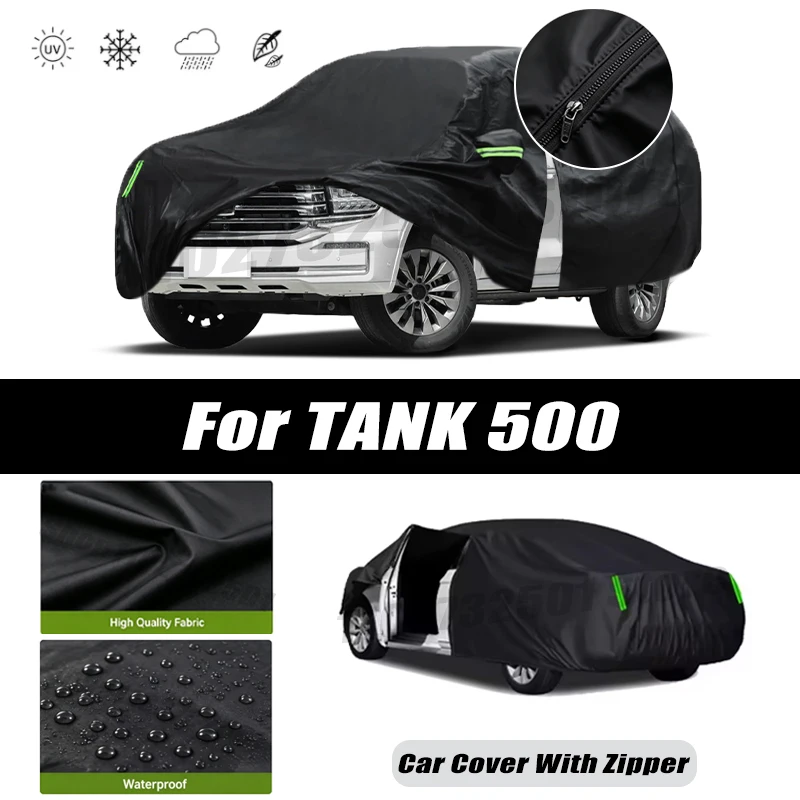 For TANK 500 Car Covers Outdoor Waterproof Sun Rain Snow Protection UV Car Zipper Design Car Cover Accessories