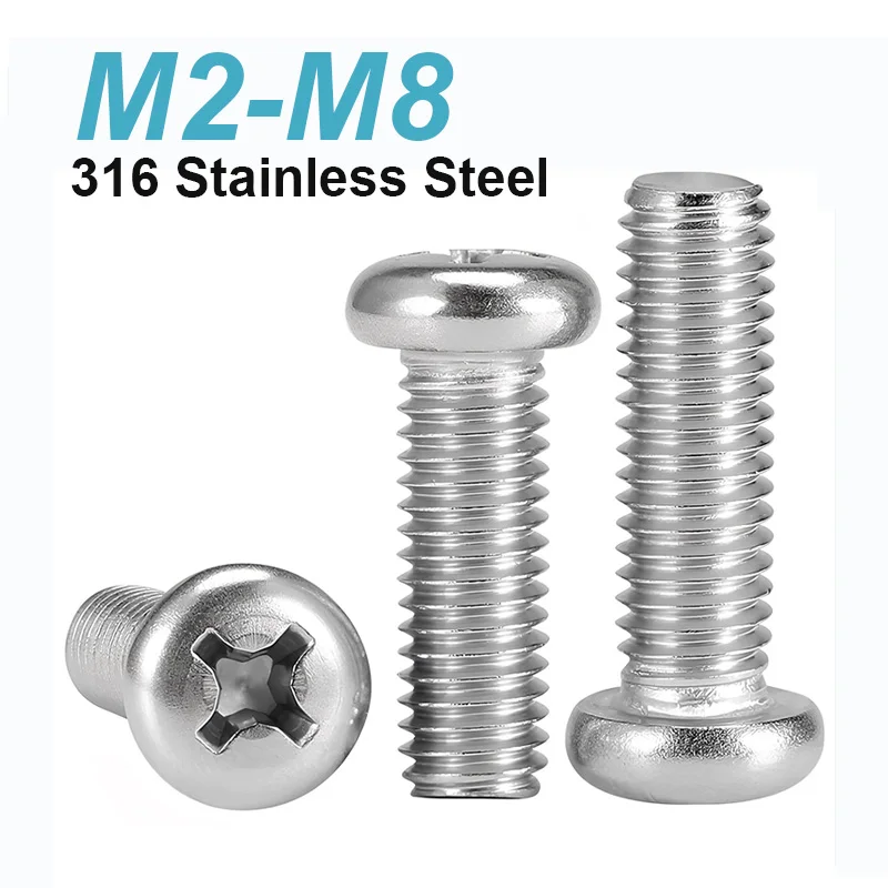 2~50pcs 316 Stainless Steel Cross Recessed Pan Head Machine Screws M2 M2.5 M3 M4 M5 M6 M8