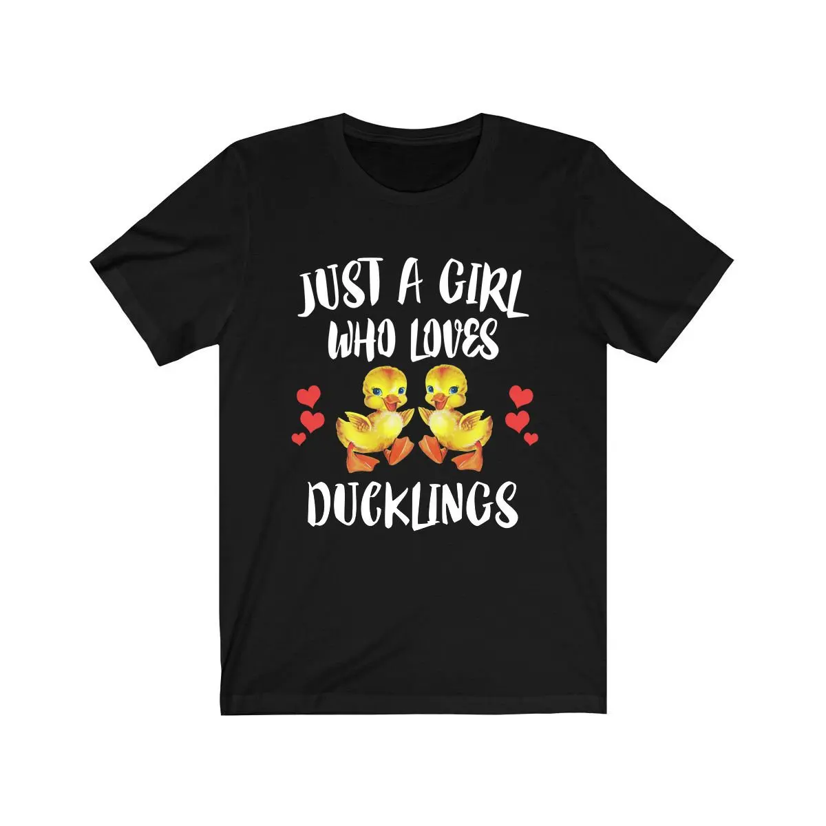 Just A Girl Who Loves Ducklings T Shirt Duck Duckling Lover Birds Birding Animals Adult Toddler Infant Kids