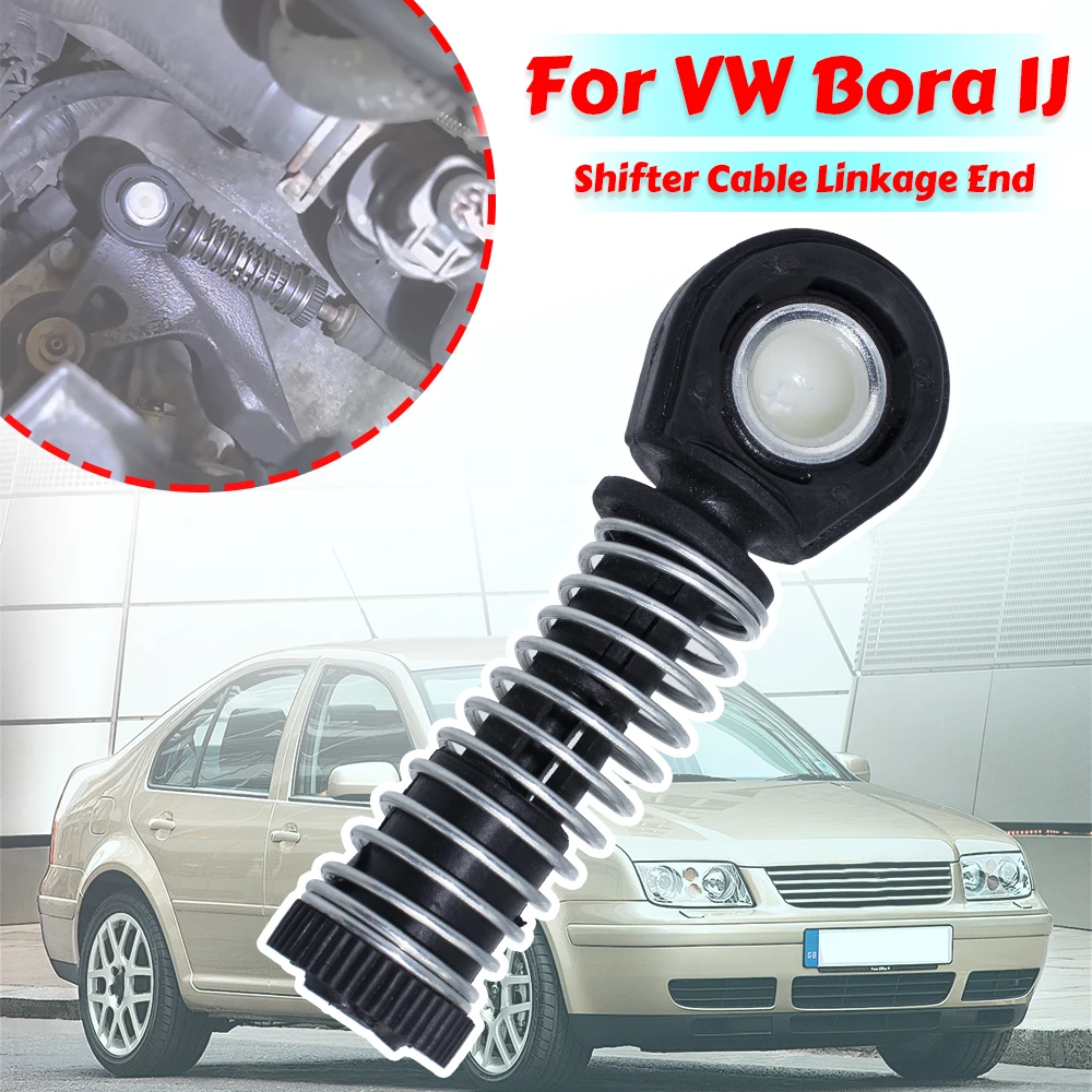 

Manual Shifter Cable End For VW Bora 1J 1999 Roadster Gear Selector Bowden Cable Catch Change Lever Adjuster Connector Linkage