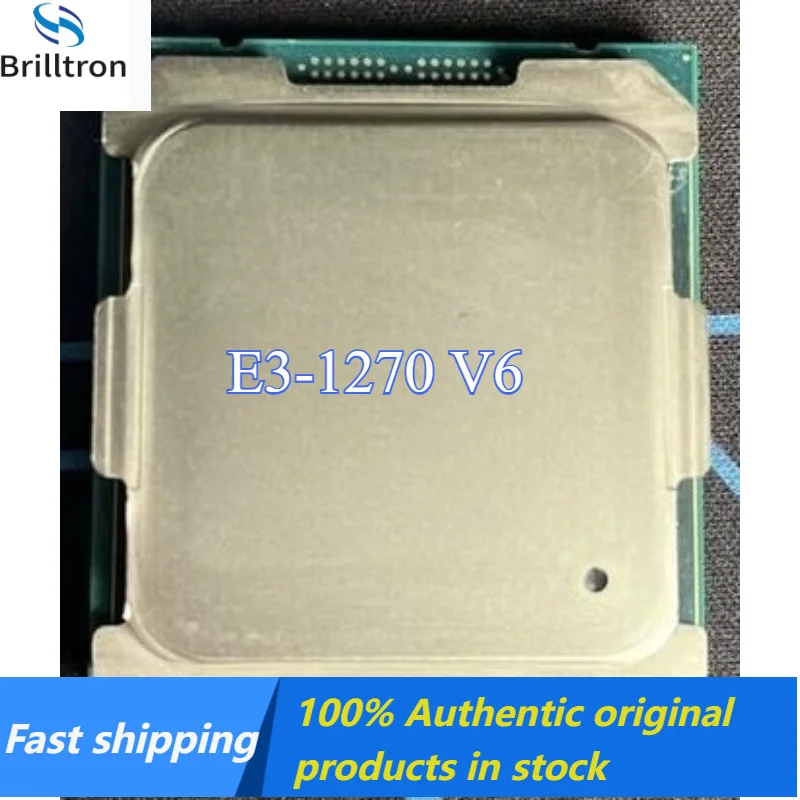 

Xeon E3-1270 V6 CPU SR326 3.8GHz 4-Cores 8-Threads 8MB 72W LGA1151 for C236 Chipsets Processor Original stock fast shipping.