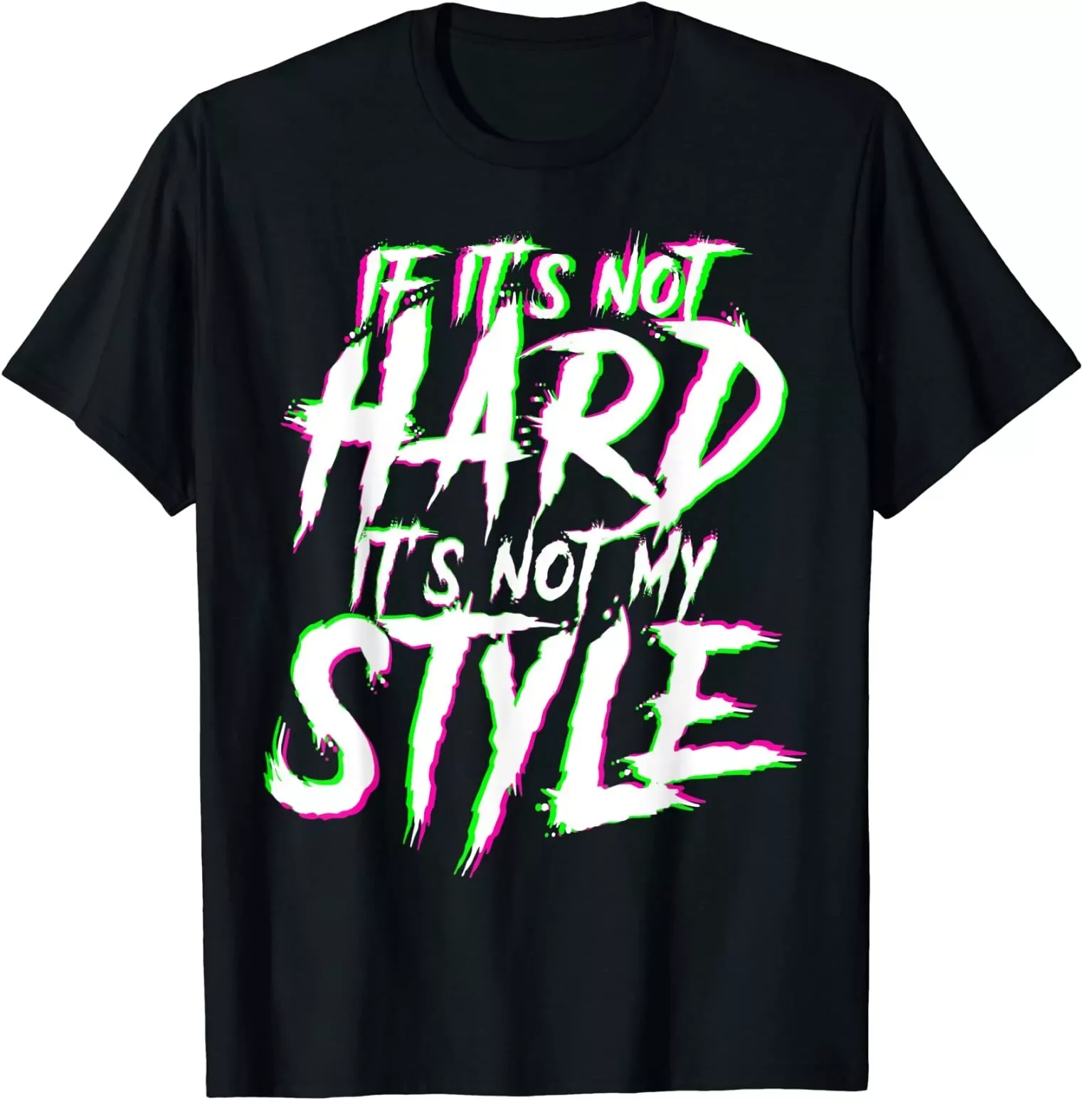 If It's Not Hard It's Not My Great Gift Unisex T-Shirt S-5XL