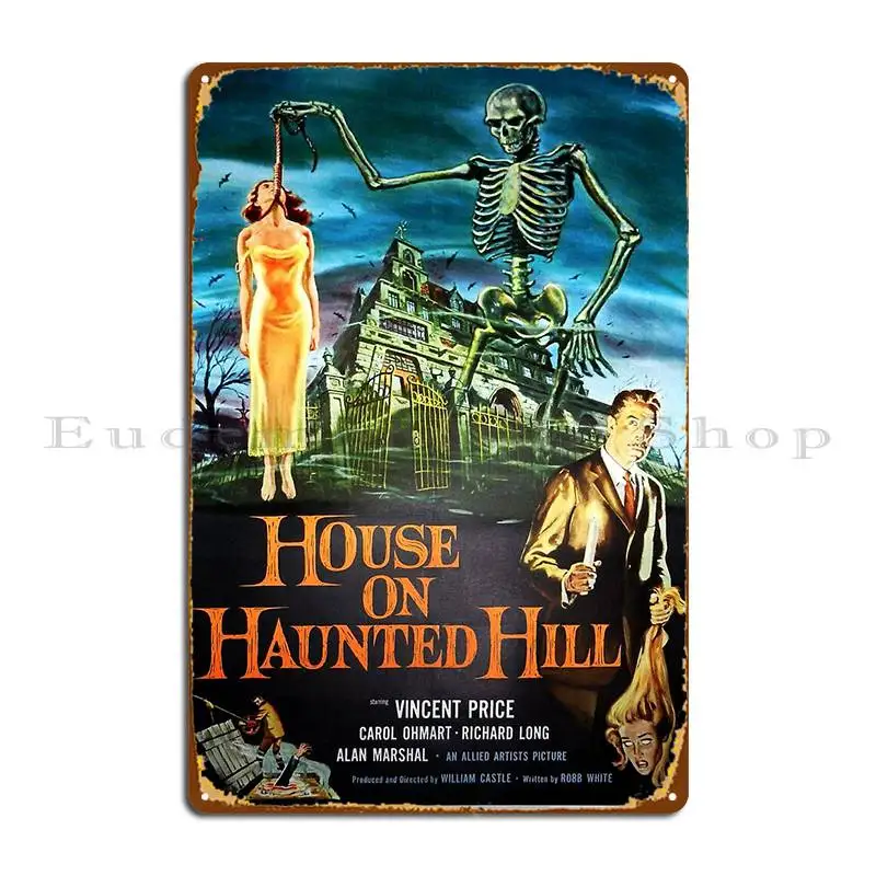 House On Haunted Hill Movie Poster Metal Sign Home Wall Mural Custom Club Bar Kitchen Tin Sign Poster