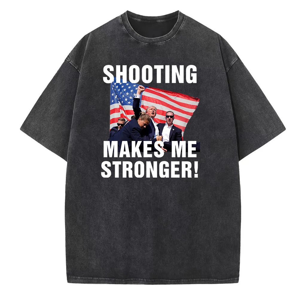 Trump Shooting Makes Me Stronger! Trump Shot  Vintage Unisex O-Neck Short Sleeve Cotton T-Shirts