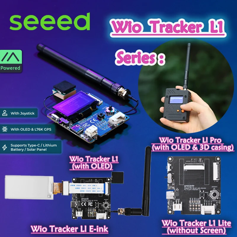 سلسلة Wio Tracker L1، Wio Tracker L1 / E-ink /Pro /Lite، NRF52840 L76K GPS لاسلكي، عقدة شبكية قابلة للتطوير LoRa (862–930 ميجاهرتز)
