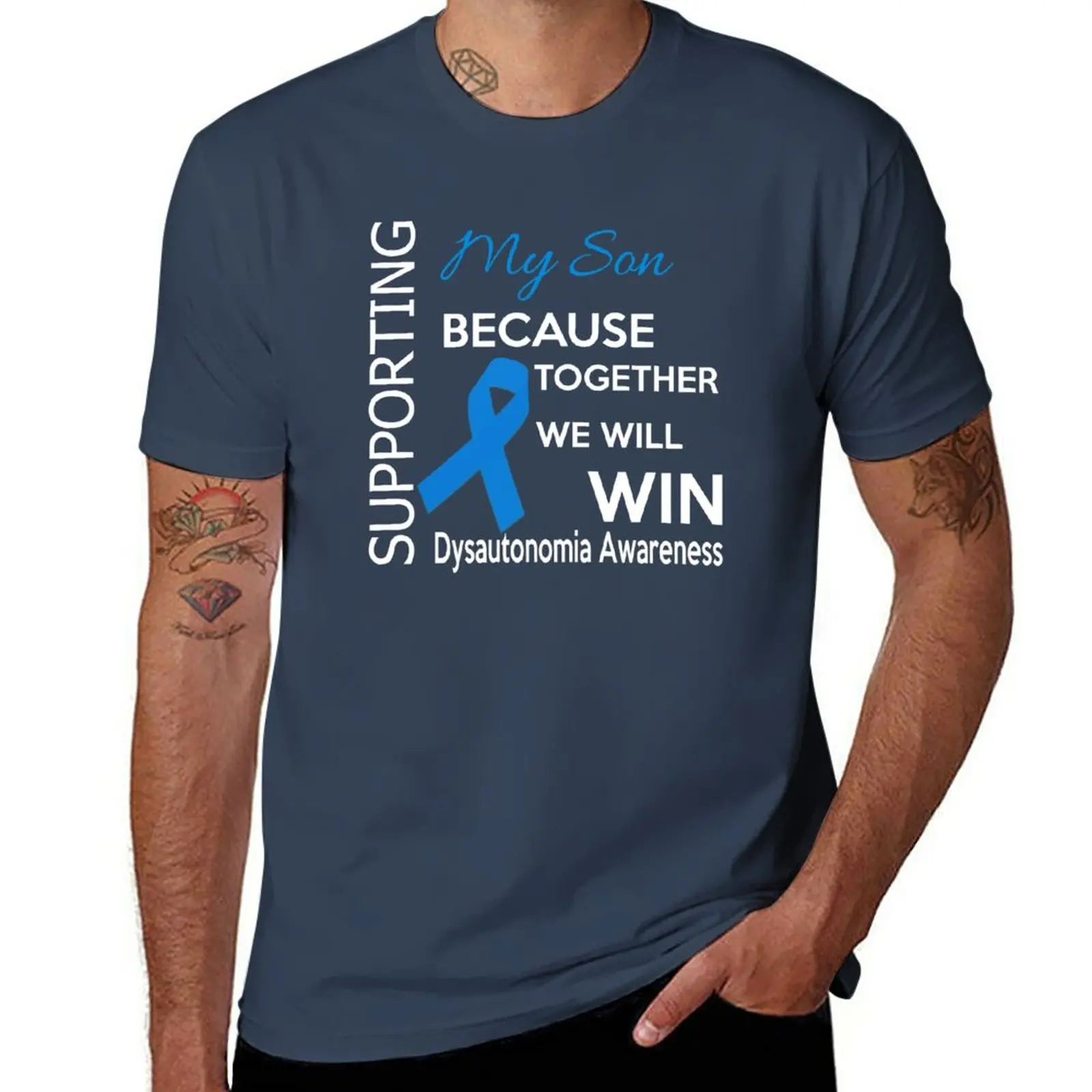 New Supporting my Son, because together we will Win. Dysautonomia Awareness Quote T-Shirt tops mens t shirts pack