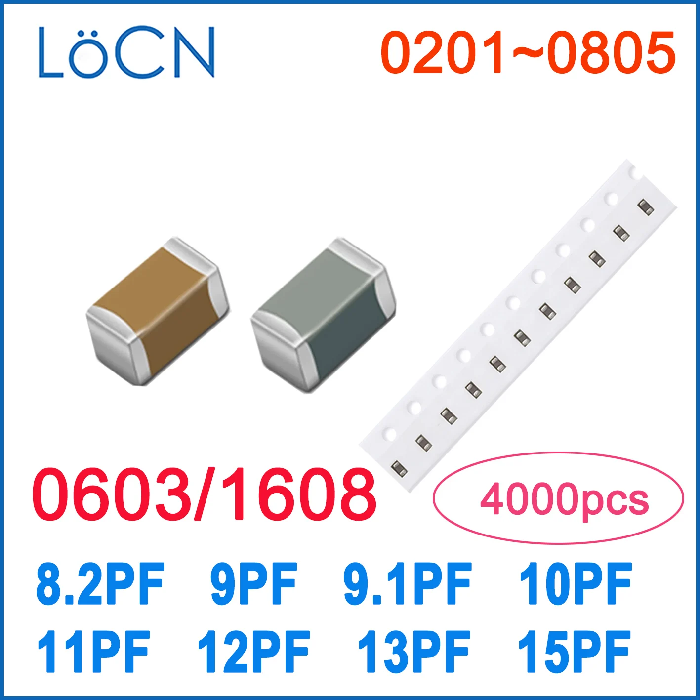 4000PCS 0603 1608 COG/NPO 8.2PF 9PF 9.1PF 10PF 11PF 12PF 13PF 15PF RoHS 50V 0.5% 5% SMD Capacitor High Quality